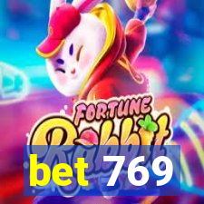 bet 769